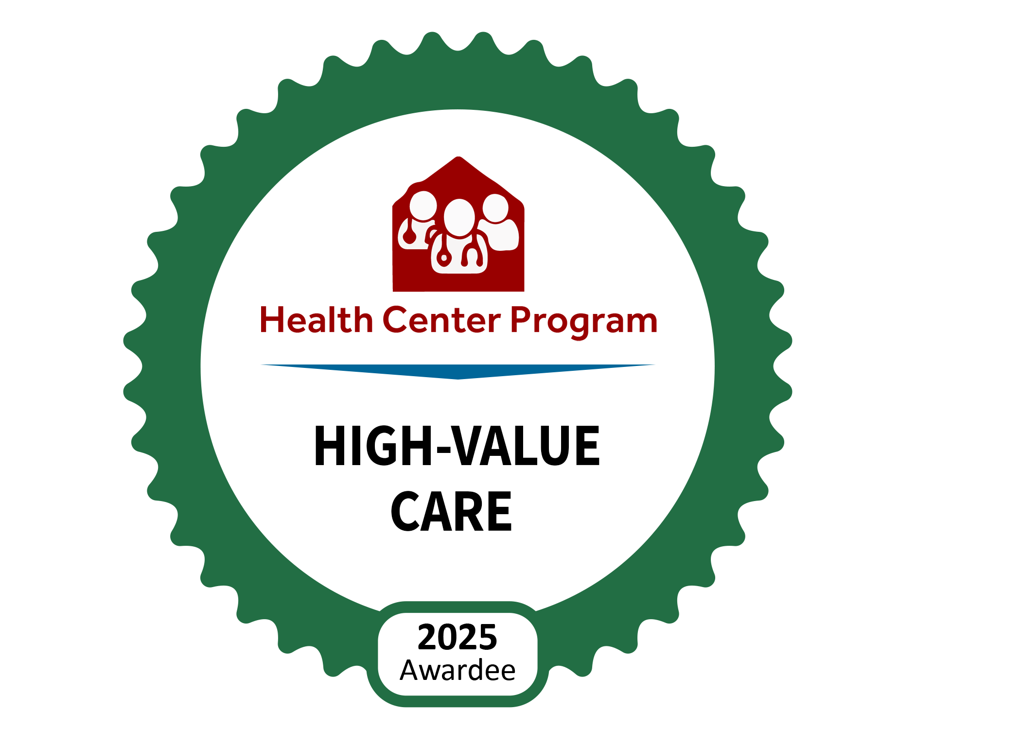 Health Center Program High-value care 2025 awardee